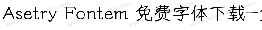 Asetry Fontem 免费字体下载字体转换